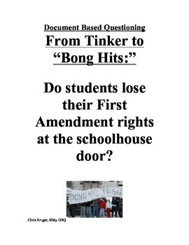 Preview of DBQ: First Amendment in Schools (From Tinker to "Bong Hits")