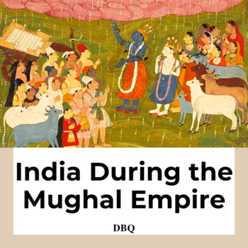 Preview of India During the Mughal Empire DBQ