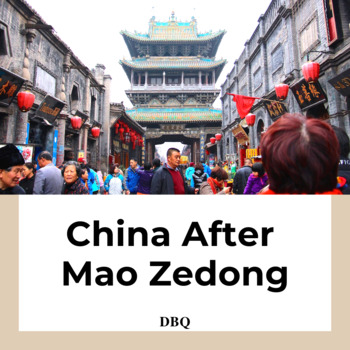 Preview of China After Mao Zedong DBQ