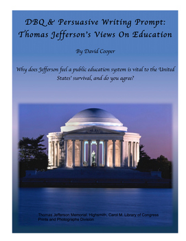 Preview of DBQ & Persuasive Writing Prompt: Thomas Jefferson’s Views On Education