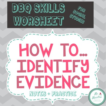 Preview of DBQ Skills Worksheet - How to Identify Evidence