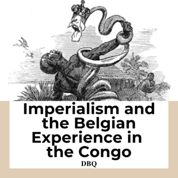 Preview of Imperialism and the Belgian Experience in the Congo DBQ