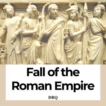 Preview of Fall of the Roman Empire DBQ - Common Core Standards