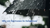 DBQ: Why Are Hurricanes So Dangerous (Mirco-Q)