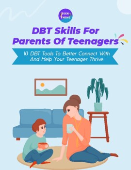 Preview of DBT (Dialectical Behaviour Therapy) Skills For Parents and Teachers of Teenagers