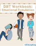 DBT Emotional Regulation Workbook for Counseling, with Dig