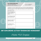 DBT Exploring Action Tendencies Worksheet | Editable / Fil