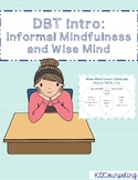 DBT Intro to Mindfulness for High School Counseling with D