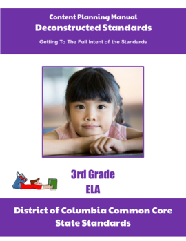 Preview of DC Deconstructed Standards Content Planning Manual 3rd Grade ELA