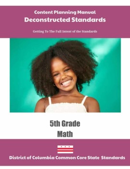 Preview of DC Deconstructed Standards Content Planning Manual Math 5th Grade