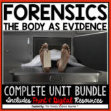 Death and the Human Body: Forensics Unit