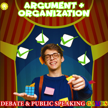Preview of DEBATE AND PUBLIC SPEAKING GAMES | Argument and Organization Games