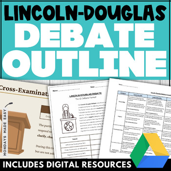 Preview of Lincoln-Douglas Debate Format - Debate Outline, Graphic Organizer, and Rubric