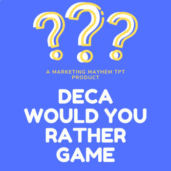 Preview of DECA Would You Rather Game