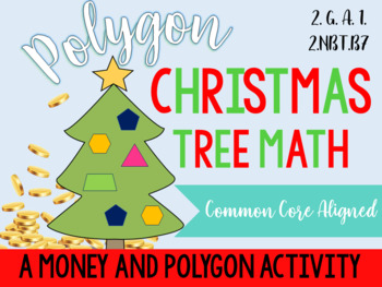 Preview of DECEMBER Activity - Polygon Christmas Tree: A Money and Geometry Activity!