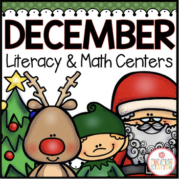 Preview of DECEMBER LITERACY CENTERS AND MATH CENTERS