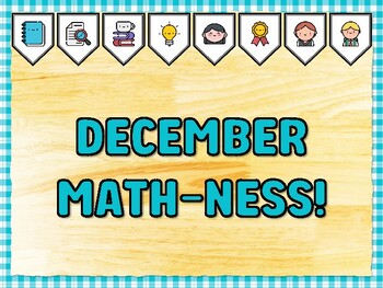 Preview of DECEMBER MATH-NESS! Math Bulletin Board Kit & Door Décor