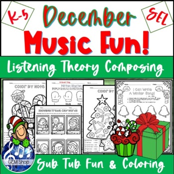 Preview of DECEMBER MUSIC Activities WINTER Worksheets SEL Composing Listening Theory K-5