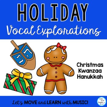 Vocal Explorations: Kwaanza, Channukah, Christmas Animated & Printables