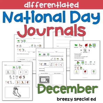 Preview of DECEMBER National Days Differentiated Journals for special education