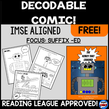 Preview of DECODABLE READER /suffix -ed/ PHONICS COMIC BOOK- The Robot That Crashed! SOR,OG