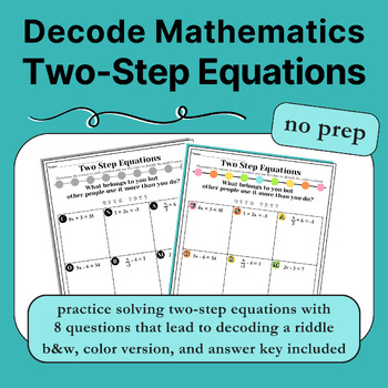 Preview of DECODE MATHEMATICS with TWO STEP EQUATIONS Solve the RIDDLE Practice {NO PREP}