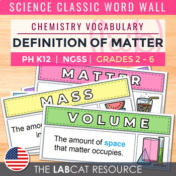 Preview of DEFINITION OF MATTER | Science Classic Word Wall (Chemistry Vocabulary) [USA]