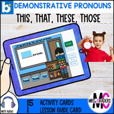 DEMONSTRATIVE PRONOUNS - THIS THAT THOSE THESE BOOM Cards™