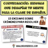 CONVERSACIÓN: ENIGMAS DE CRÍMENES QUE DESAFÍAN TU MENTE (ESPAÑOL)