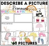 DESCRIBE A PICTURE | PRONOUNS | ELA CENTER | WRITE A SENTE