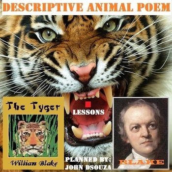 Preview of TYGER TYGER - DESCRIPTIVE ANIMAL POEM - UNIT PLANS AND RESOURCES