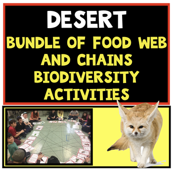 Preview of ECOLOGY OF DESERT Food Chains and Web BUNDLE, Biodiversity, CER, STEM