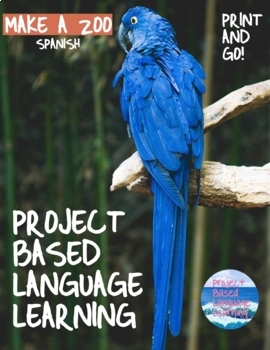 Preview of DESIGN A ZOO - SPANISH - Project-Based Language Learning - DISTANCE LEARNING