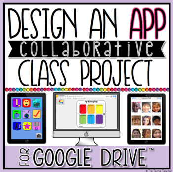 Preview of DESIGN AN APP COLLABORATIVE CLASS PROJECT