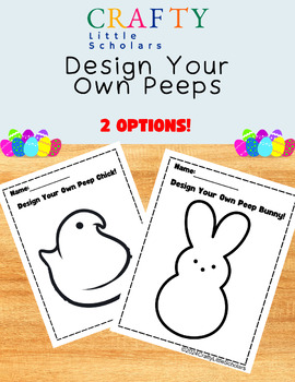 Preview of DESIGN YOUR OWN PEEPS SPRING/ EASTER ACTIVITY