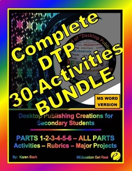 Preview of DESKTOP PUBLISHING COMPLETE BUNDLE - PARTS 1-6 "Activities-Rubrics-EVERYTHING!