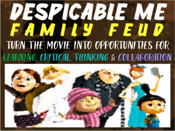 Preview of DESPICABLE ME MOVIE FAMILY FEUD GAME - FUN, ENGAGING, INTERACTIVE CLASS ACTIVITY