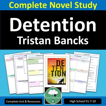 Preview of DETENTION Novel Study Unit Tristan Bancks