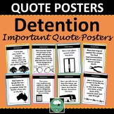 DETENTION Quote Posters