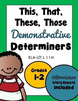 Preview of Determiners Demonstratives Worksheets Distance Learning