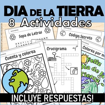 Preview of DIA DE LA TIERRA 8 ACTIVIDADES C/ RESPUESTAS Español  I SPY Sopa  Código Colorea