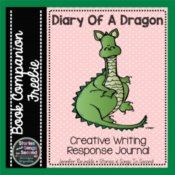 Preview of DIARY OF A DRAGON | CREATIVE WRITING RESPONSE JOURNAL AND BOOK COMPANION