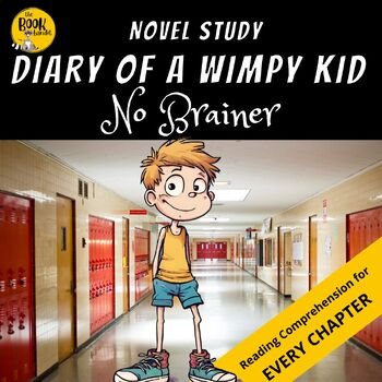 DIARY OF A WIMPY KID No Brainer NOVEL STUDY and Book Companion