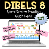 DIBELS 8 Practice - BOY - 1st Grade