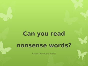 Preview of DIBELS Nonsense Word Fluency Practice