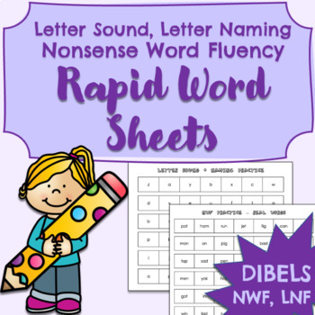 Preview of DIBELS Nonsense Word and Letter Naming Fluency Rapid Word Sheets