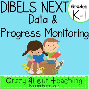 Preview of DIBELS NEXT & PROGRESS MONITORING for K-1