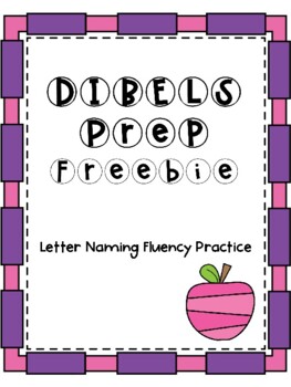 Preview of DIBELS Prep - Letter Naming Practice FREEBIE
