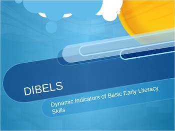 Preview of DIBELS Test Explanation