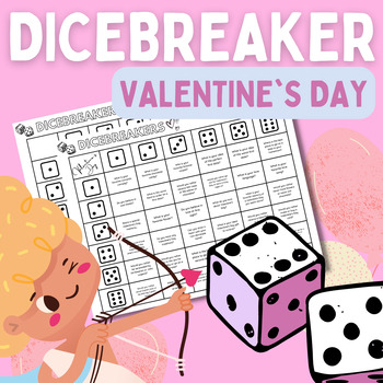 Preview of DICEBREAKER Valentine's Day! Icebreaker Questions & Conversation Game